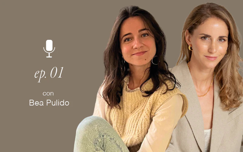 01. Cómo ser auténtica, con Bea Pulido